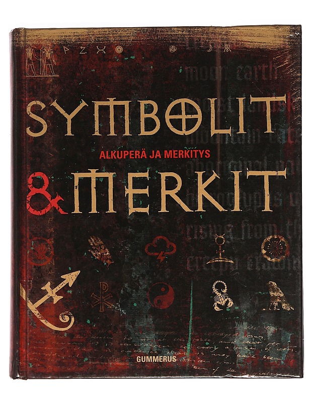 Symbolit & merkit : [alkuperä ja merkitys] - Häkkinen, Carla-Rose - Tietokirjat ja oppaat - 10105469405 - 0