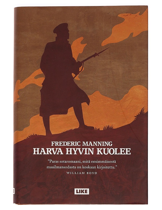 Harva hyvin kuolee - Manning, Frederic - Romaanit ja novellit - 10105469453 - 0