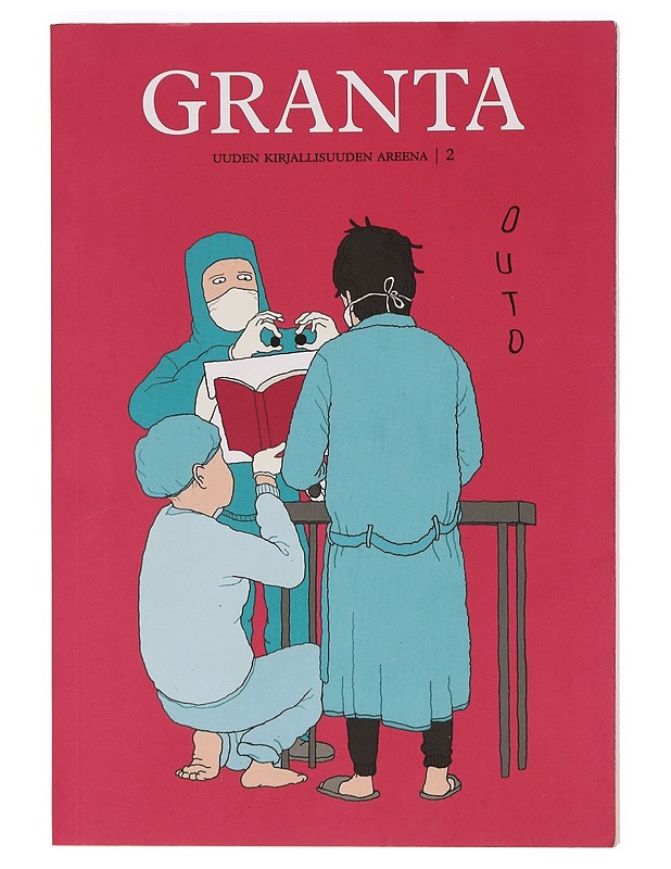 Granta : uuden kirjallisuuden areena. 2, [Outo] - Pöyry, Aleksi - Romaanit ja novellit - 10105469462 - 0