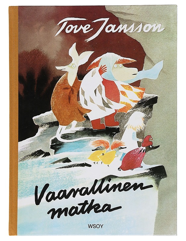 Vaarallinen matka - Jansson, Tove - Lastenkirjat - 10105469481 - 0