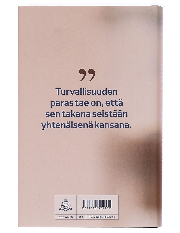 Kaikki tiet turvaan : sinnikkään Suomen suunta - Sauli Niinistö - Elämäkerrat ja muistelmat - 10105469492 - 1