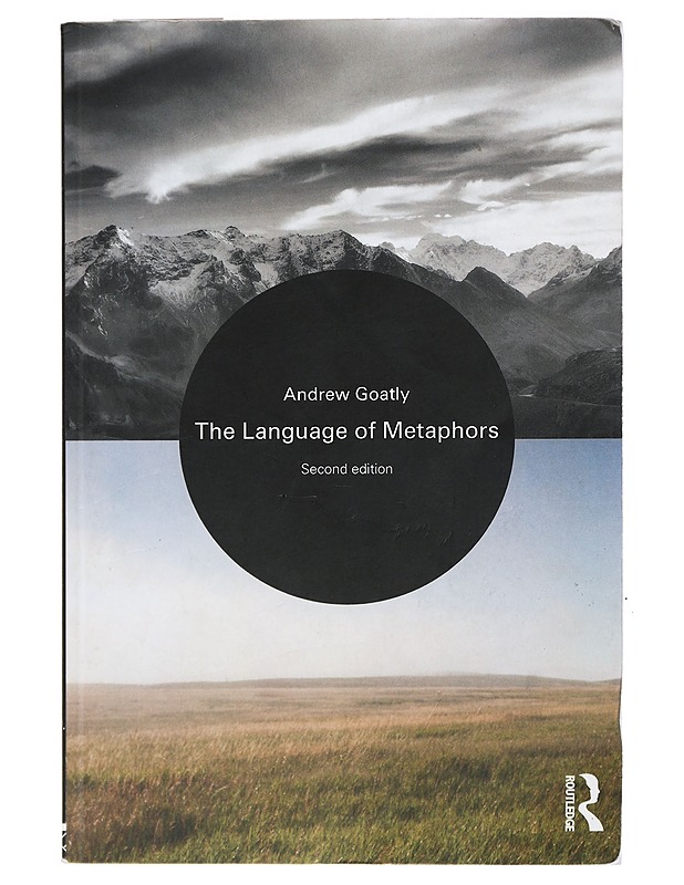 The language of metaphors - Andrew Goatly - Tietokirjat ja oppaat - 10105469493 - 0