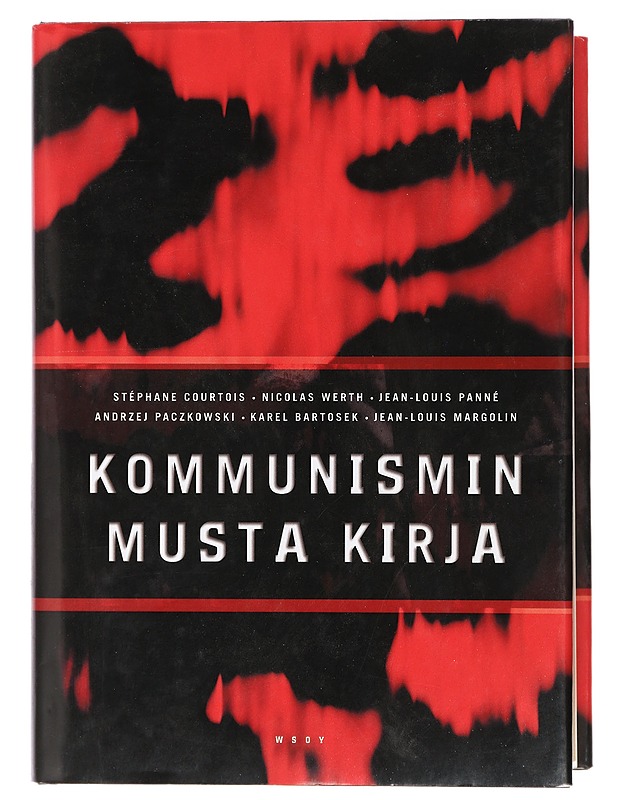 Kommunismin musta kirja : rikokset, terrori, sorto - Brotherus, Matti - Tietokirjat ja oppaat - 10105469506 - 0