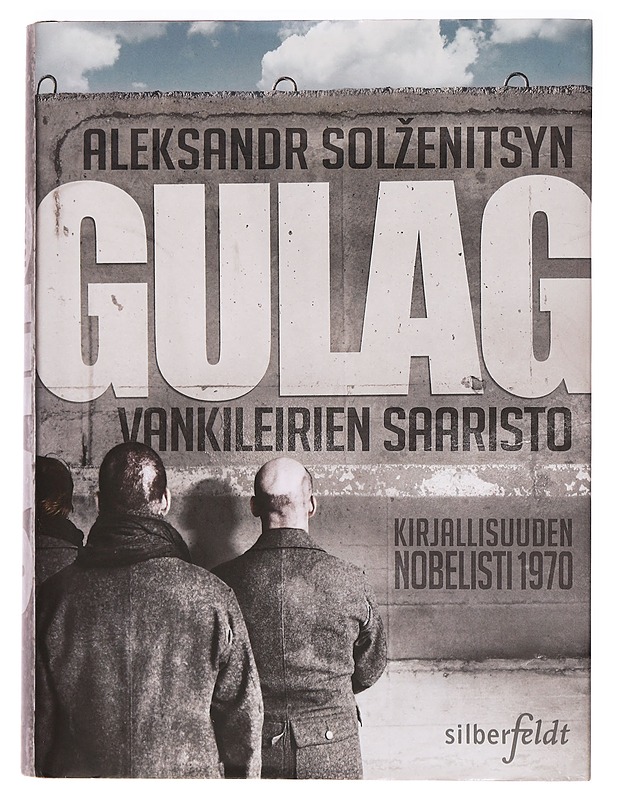 Gulag : vankileirien saaristo - Solzenitsyn, Aleksandr - Elämäkerrat ja muistelmat - 10105469514 - 0