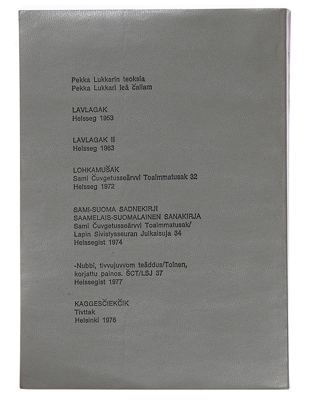 Suoma-sami sadnekirji : suomalais-saamelainen sanakirja - Pekka Lukkari - Tietokirjat ja oppaat - 10105469518 - 1