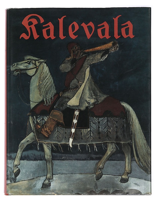 Juhla Kalevala ja Akseli Gallen-Kallelan Kalevala-taide - Gallen-Kallela-Sirén, Aivi - Runot ja näytelmät - 10105469520 - 0