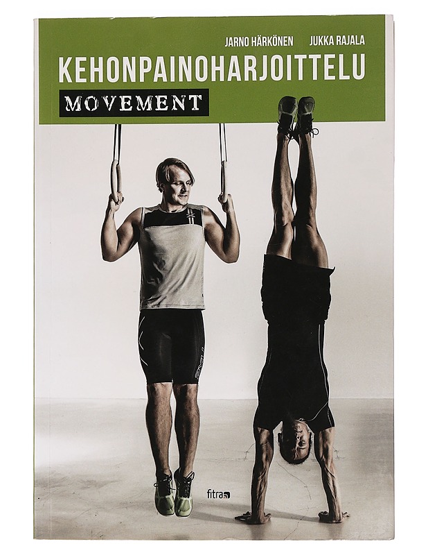 Kehonpainoharjoittelu : movement - Rajala, Jukka - Tietokirjat ja oppaat - 10105469521 - 0
