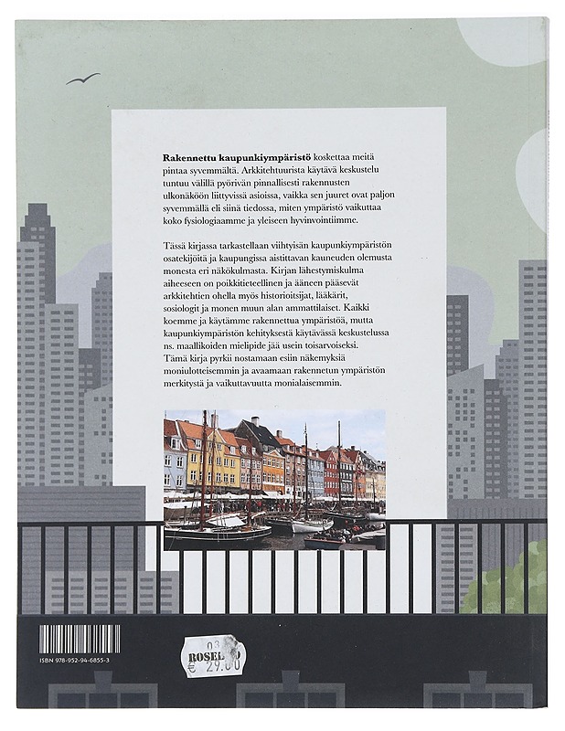 Kohti kauniimpaa kaupunkia : viihtyisän rakennetun ympäristön ja kauniin arkkitehtuurin jäljillä - Kraemer, Nicolas von - Tietokirjat ja oppaat - 10105469536 - 1