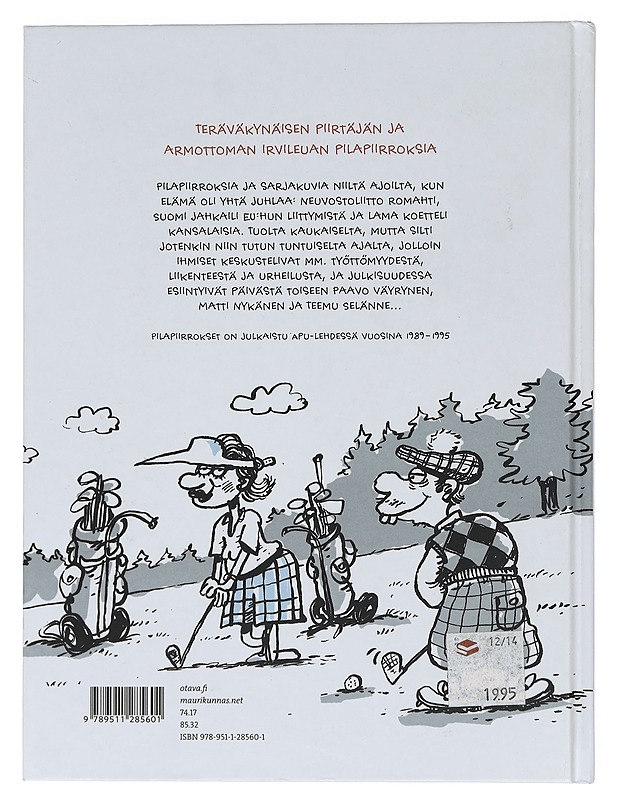 Yhtä juhlaa : pilakuvia vuosien varrelta - Mauri Kunnas - Sarjakuvat - 10105469547 - 1