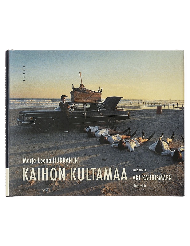 Kaihon kultamaa : valokuvia Aki Kaurismäen elokuvista - Hukkanen, Marja-Leena - Historiakirjat - 10105469550 - 0