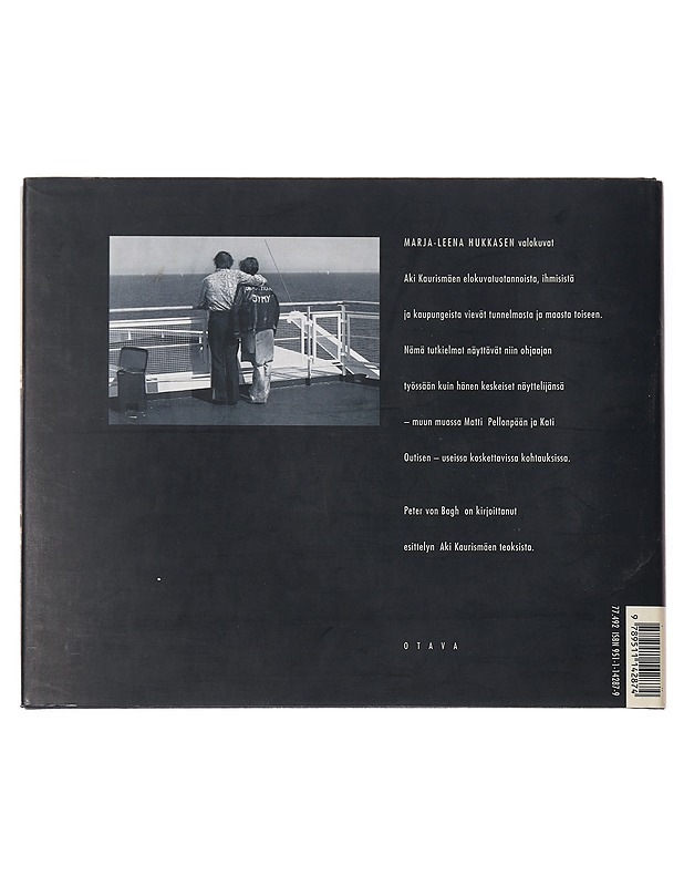 Kaihon kultamaa : valokuvia Aki Kaurismäen elokuvista - Hukkanen, Marja-Leena - Historiakirjat - 10105469550 - 1