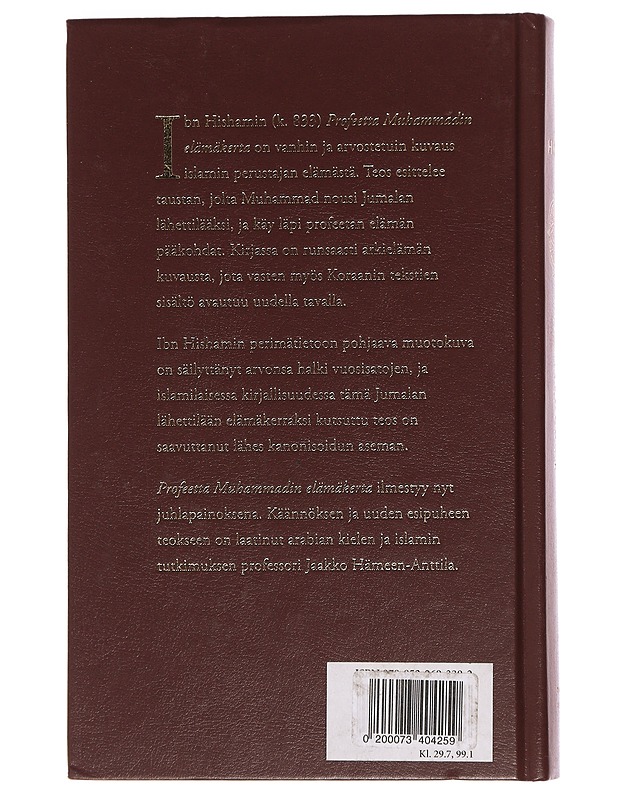Profeetta Muhammadin elämäkerta - Hisham, Ibn - Elämäkerrat ja muistelmat - 10105469552 - 1