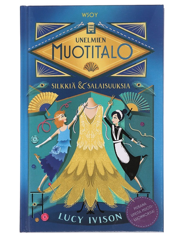 Silkkiä ja salaisuuksia - Ivison, Lucy - Nuorten kirjat - 10105469577 - 0