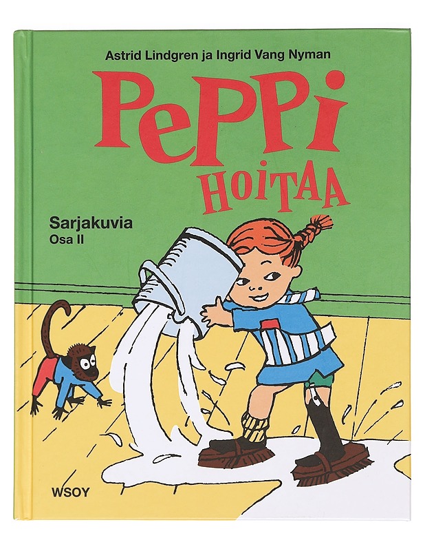 Peppi hoitaa : sarjakuvia : osa II - Lindgren, Astrid - Lastenkirjat - 10105469589 - 0