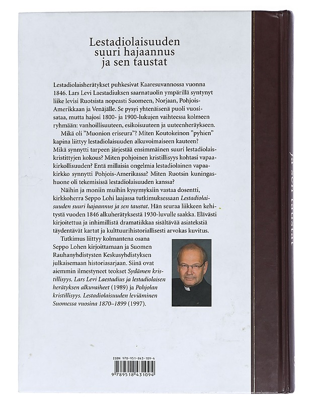 Lestadiolaisuuden suuri hajaannus ja sen taustat - Seppo Lohi - Tietokirjat ja oppaat - 10105469592 - 1