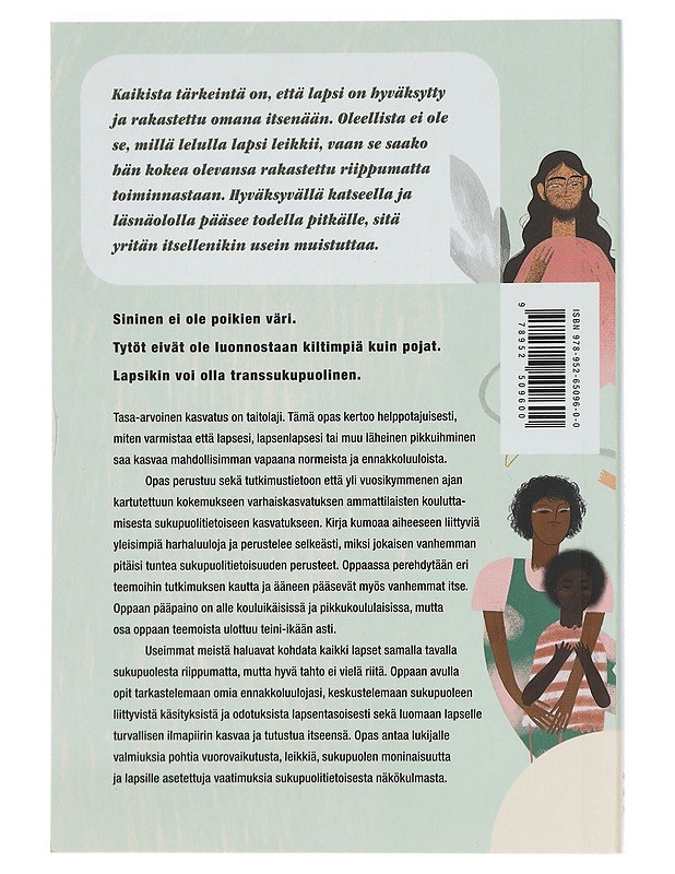 Tasa-arvoinen kasvatus : opas vanhemmille ja muille lasten läheisille - Alasaari, Nea - Tietokirjat ja oppaat - 10105469598 - 1
