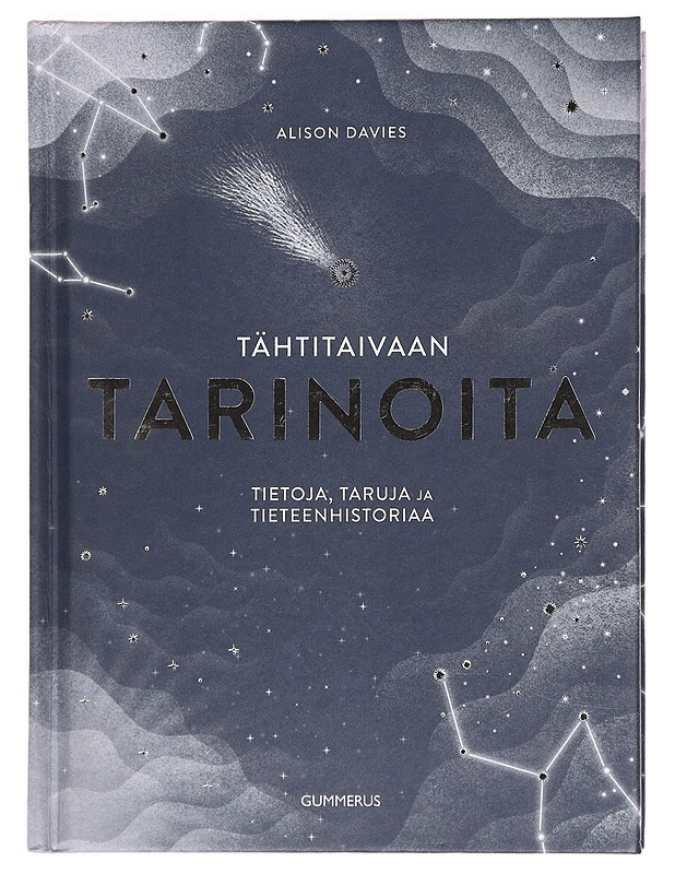 Tähtitaivaan tarinoita : tietoa, taruja ja tieteenhistoriaa - Davies, Alison - Harrastekirjat - 10105469607 - 0