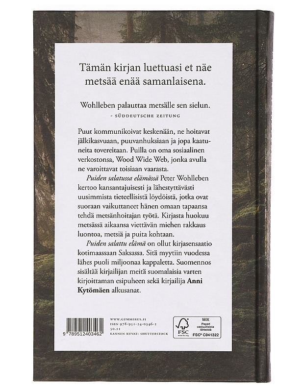 Puiden salattu elämä : kasvimaailman kuninkaiden tunteista ja viestinnästä - Wohlleben, Peter - Lemmikki- ja luontokirjat - 10105469618 - 1