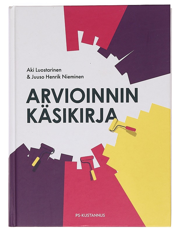 Arvioinnin käsikirja - Luostarinen, Aki - Hyvinvointikirjat - 10105469622 - 0