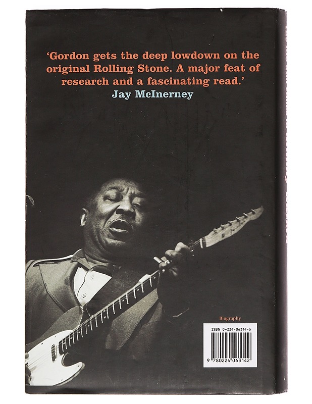 Can't be satisfied : the life and times of Muddy Waters - Gordon, Robert - Harrastekirjat - 10105469641 - 1