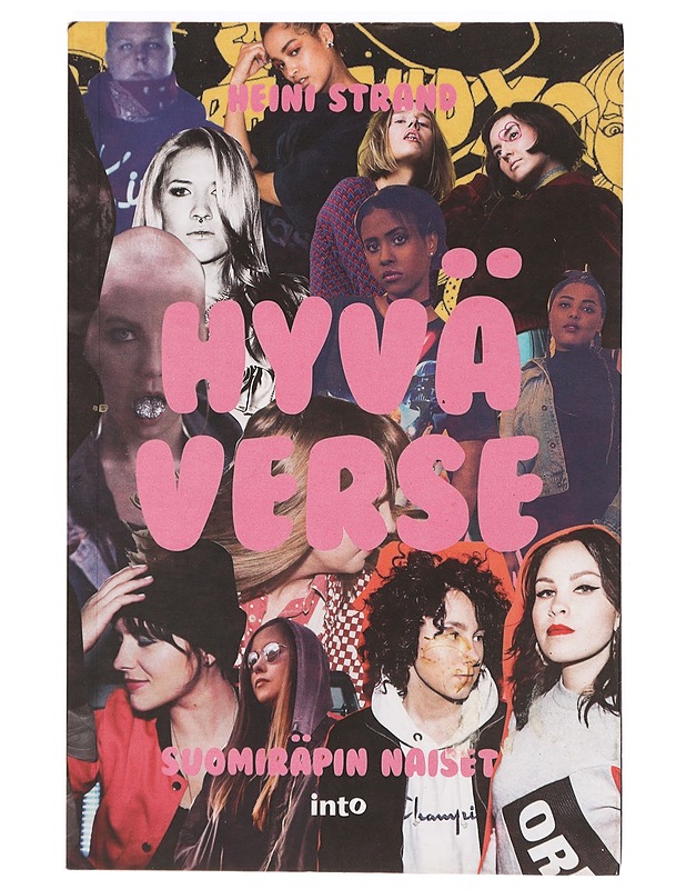 Hyvä verse : suomiräpin naiset - Heini Strand - Elämäkerrat ja muistelmat - 10105469651 - 0