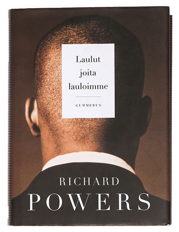 Laulut joita lauloimme - Powers, Richard - Romaanit ja novellit - 10105469663 - 0