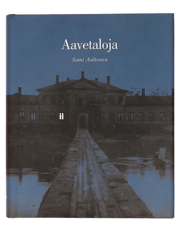 Aavetaloja - Aaltonen, Sami - Historiakirjat - 10105469713 - 0