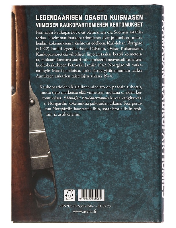 Päämajan kaukopartiomies : 13 retkeä osasto Kuismasen matkassa - Patrik Berghäll - Elämäkerrat ja muistelmat - 10105469777 - 1