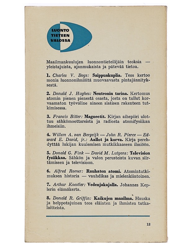 Kaikujen maailma - Donald R. Griffin - Tietokirjat ja oppaat - 10105469820 - 1