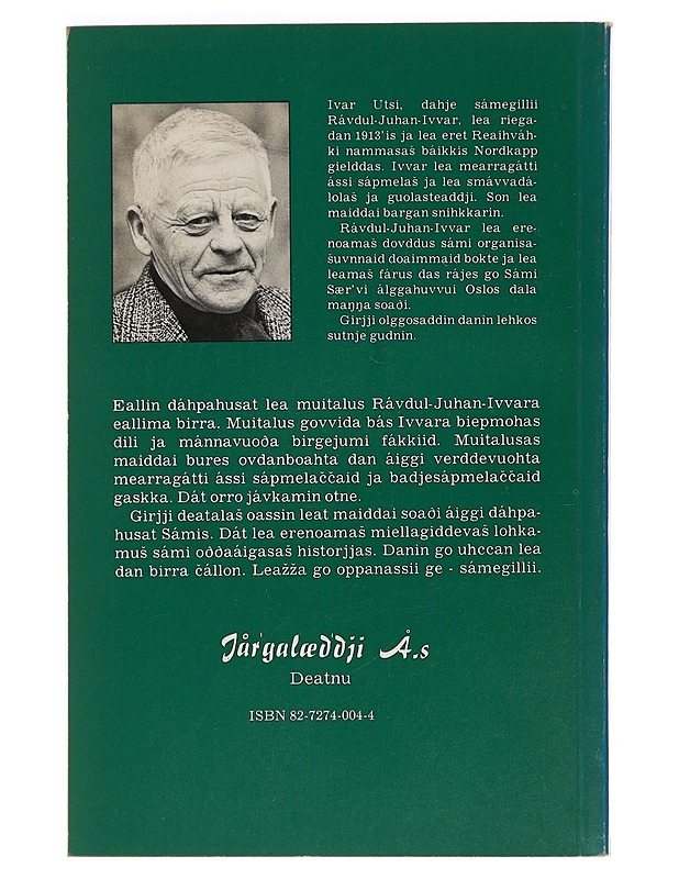 Eallin dahpahusat - Ivar Utsi - Elämäkerrat ja muistelmat - 10105469826 - 1