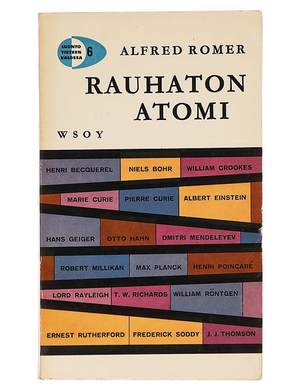 Rauhaton atomi - Alfred Romer  - Tietokirjat ja oppaat - 10105469837 - 0