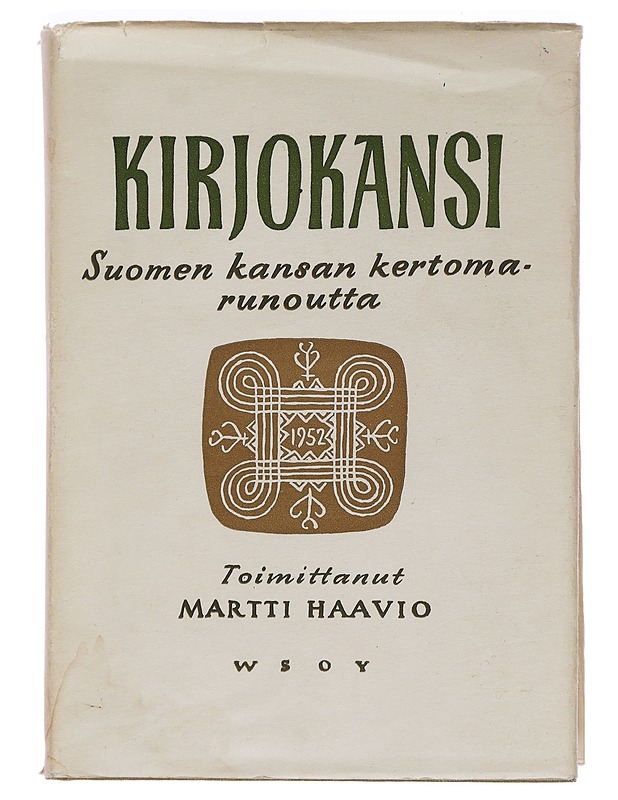 Kirjokansi : Suomen kansan kertomarunoutta - Martti Haavio - Runot ja näytelmät - 10105469844 - 0