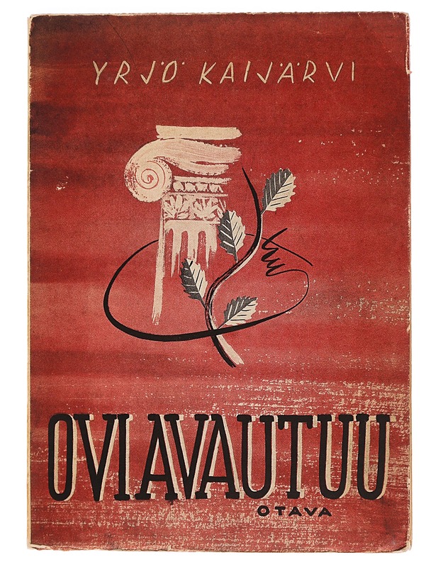 Ovi avautuu - Yrjö Kaijärvi - Runot ja näytelmät - 10105469855 - 0