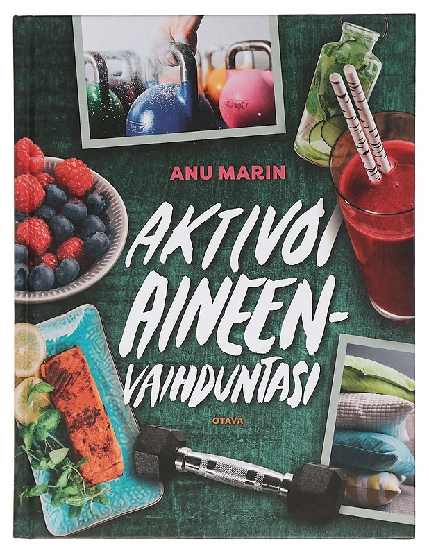 Aktivoi aineenvaihduntasi - Marin, Anu - Tietokirjat ja oppaat - 10105469865 - 0