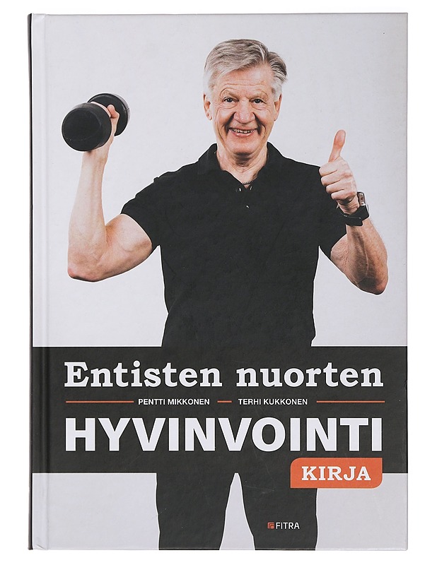 Entisten nuorten hyvinvointikirja - Mikkonen, Pentti - Tietokirjat ja oppaat - 10105469871 - 0