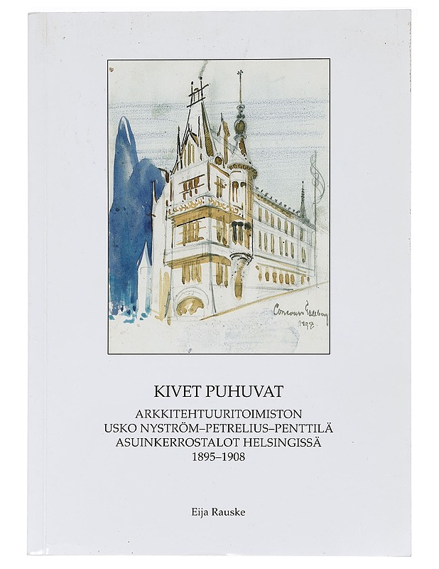 Kivet puhuvat - Eija Rauske - Historiakirjat - 10105469903 - 0