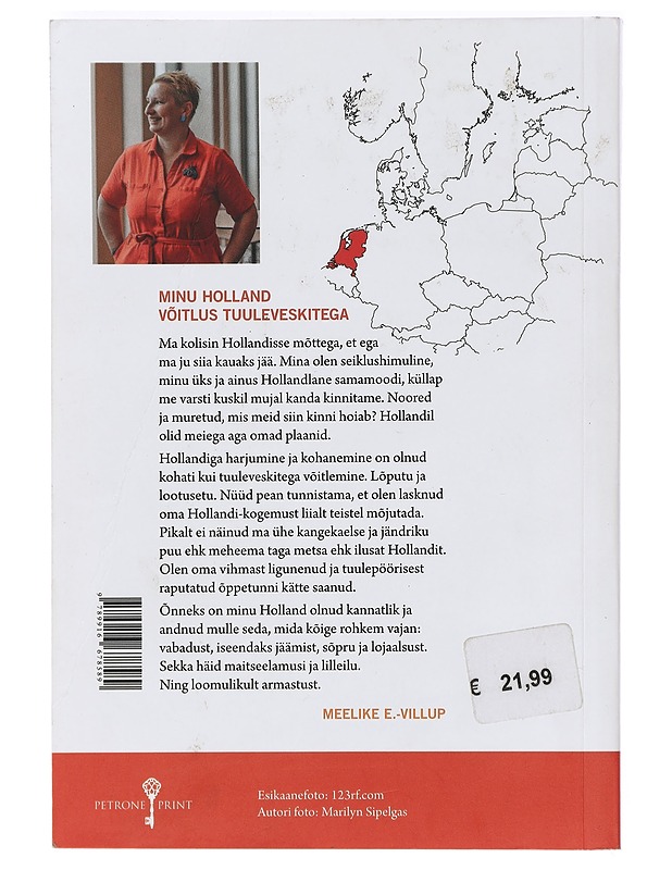 Minu Holland : võitlus tuuleveskitega - Meelike E.-Villup - Elämäkerrat ja muistelmat - 10105469939 - 1