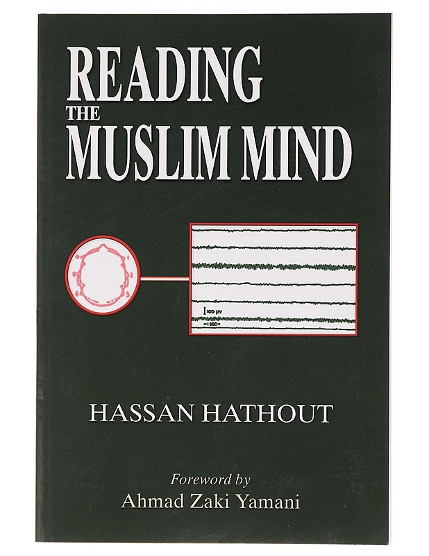 Reading the Muslim mind - Hathous, Hassan - Tietokirjat ja oppaat - 10105469974 - 0