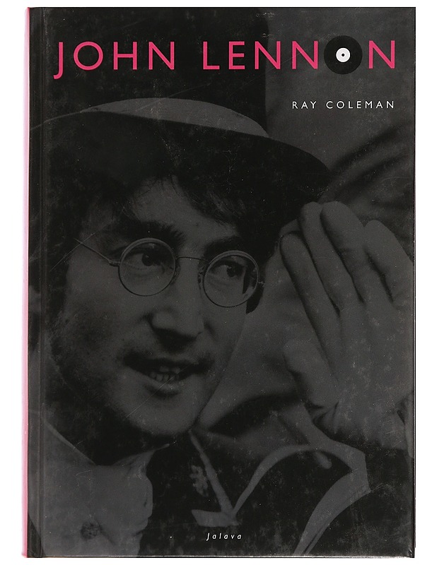 John Lennon : täydellinen elämäkerta - Coleman, Ray - Historiakirjat - 10105470049 - 0
