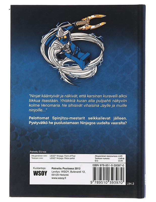 Pelon pellot - Farshtey, Greg - Lastenkirjat - 10105470074 - 1