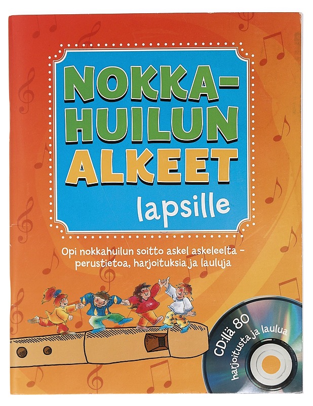 Nokkahuilun alkeet lapsille - Höller, Katrin - Musiikki- ja elokuvakirjat - 10105470091 - 0
