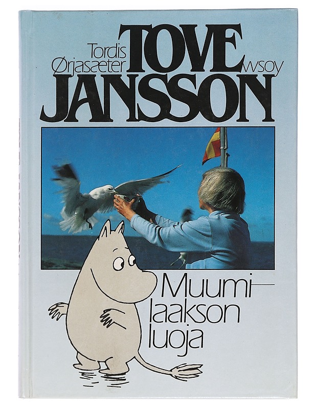 Tove Jansson: Muumilaakson luoja - Örjasaeter, Tordis - Elämäkerrat ja muistelmat - 10105470140 - 0