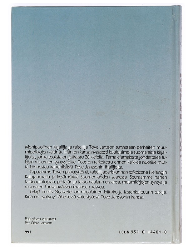 Tove Jansson: Muumilaakson luoja - Örjasaeter, Tordis - Elämäkerrat ja muistelmat - 10105470140 - 1