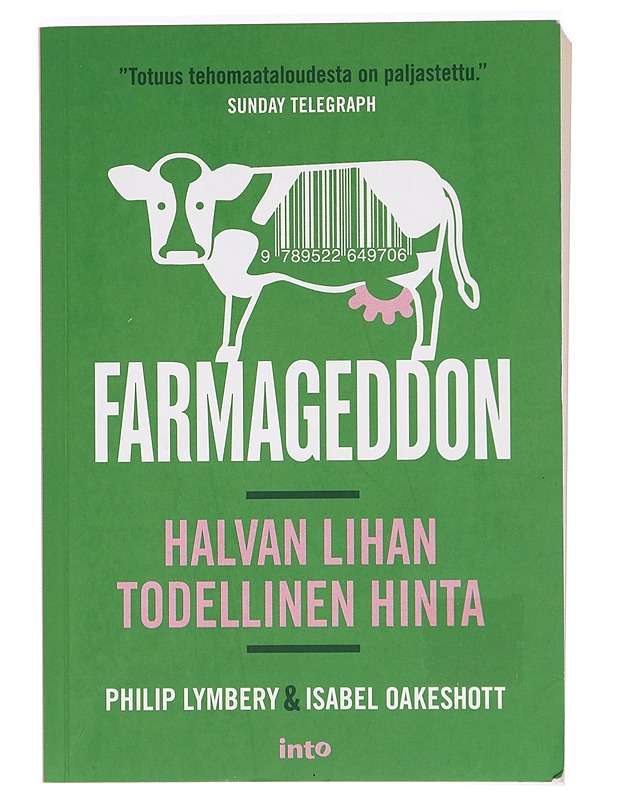 Farmageddon : halvan lihan todellinen hinta - Lymbery, Philip - Tietokirjat ja oppaat - 10105470150 - 0