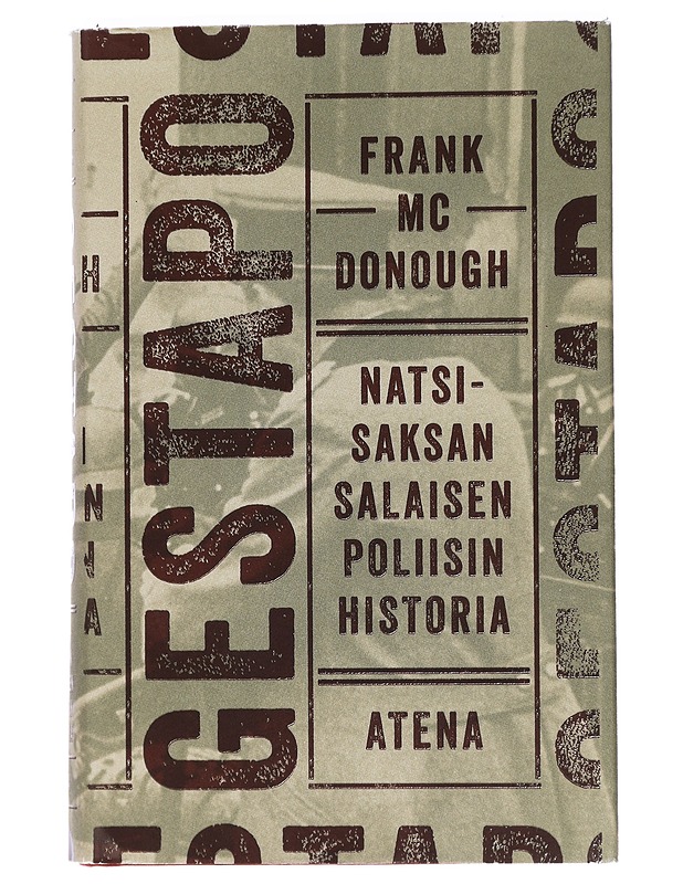 Gestapo : natsi-Saksan salaisen poliisin historia - McDonough, Frank - Elämäkerrat ja muistelmat - 10105470161 - 0