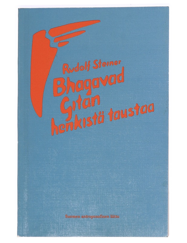 Bhagavad Gitan henkistä taustaa - Steiner, Rudolf - Tietokirjat ja oppaat - 10105470212 - 0