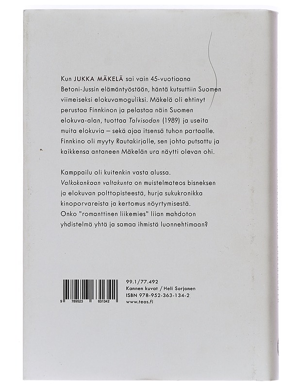 Valkokankaan valtakunta : elokuvamoguli Jukka Mäkelän tunnustukset - Kinnunen, Kalle - Elämäkerrat ja muistelmat - 10105470225 - 1