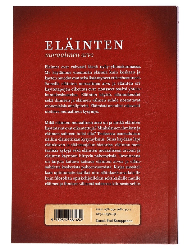 Eläinten moraalinen arvo - Elisa Aaltola - Tietokirjat ja oppaat - 10105470280 - 1
