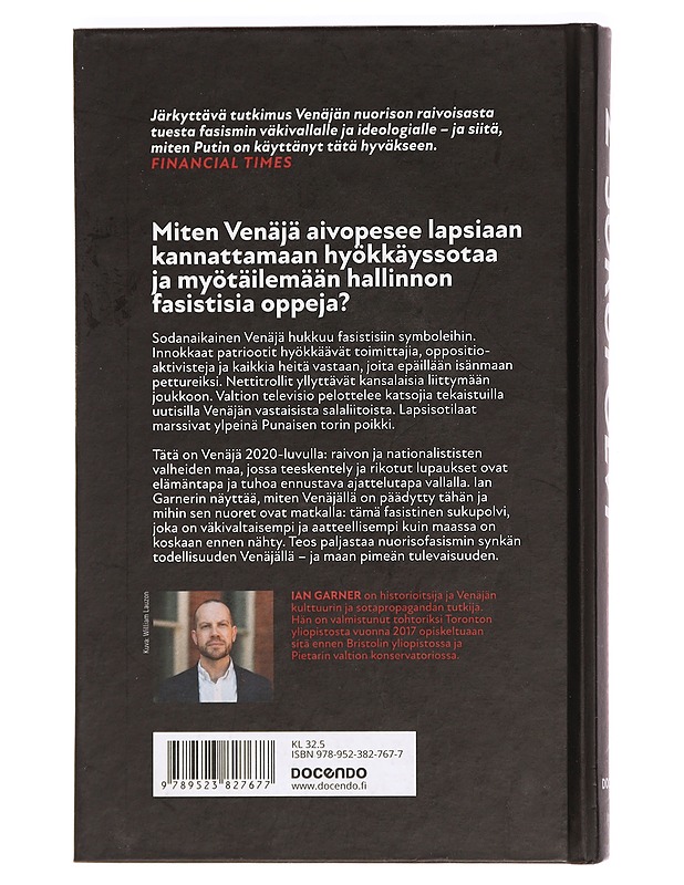 Z-sukupolvi : Venäjän fasistiset nuoriso- ja lapsisotilaat - Garner, Ian - Historiakirjat - 10105470293 - 1