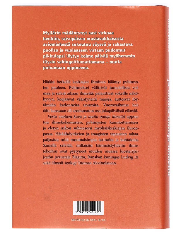 Verta vuotava kuva ja muita outoja ihmeitä : eletty usko myöhäiskeskiajalla - Katajala-Peltomaa, Sari - Romaanit ja novellit - 10105470358 - 1